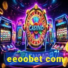 eeoobet com